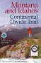 Montana & Idaho's Continental Divide Trail : The Official Guide