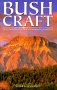 Bushcraft : Outdoor Skills