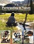 Participating in Nature: Thomas J Elpels Field Guide to Primitive Living Skills