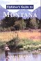Flyfisher's Guide to Montana