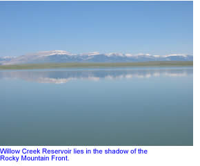 Willow Creek Reservoir in Central Montana