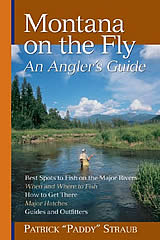 Montana On The Fly : An Angler's Guide