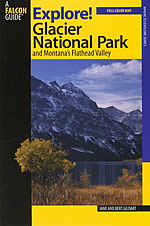Explore! Glacier National Park and Montana's Flathead Valley