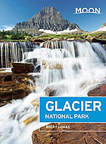 Moon Guide to Glacier National Park