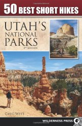 50 Best Short Hikes in Utah's National Parks