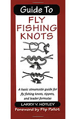 Guide to Fly Fishing Knots