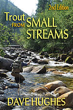 Trout From Small Streams: 2nd Edition