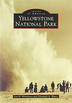 Yellowstone National Park (Images of America)
